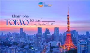 Khám Phá Tokyo Với Những Trải Nghiệm Đầy Hấp Dẫn Về Đêm